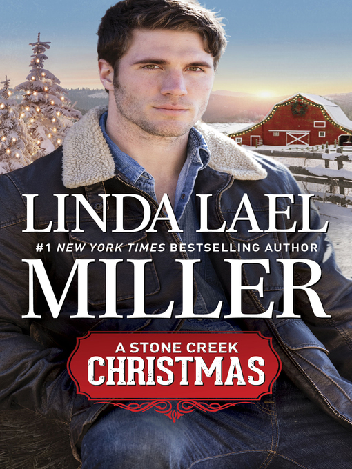 Title details for A Stone Creek Christmas by Linda Lael Miller - Available